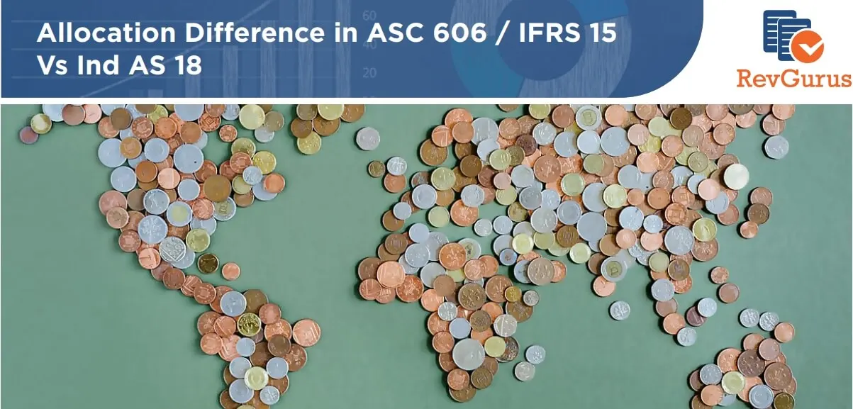 allocation difference in asc 606 and ifrs 15 Difference in ASC 606 / IFRS 15 Vs Ind AS 18