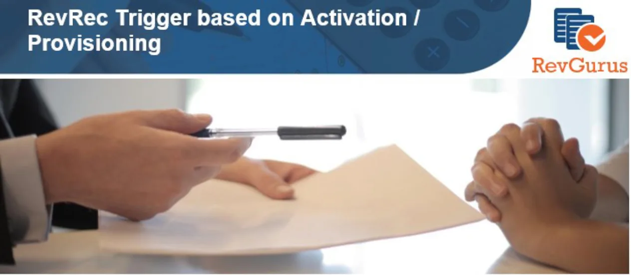 RevRec Trigger Based on Activation